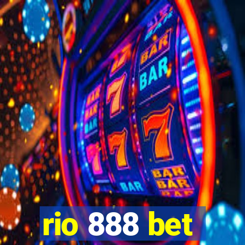 rio 888 bet